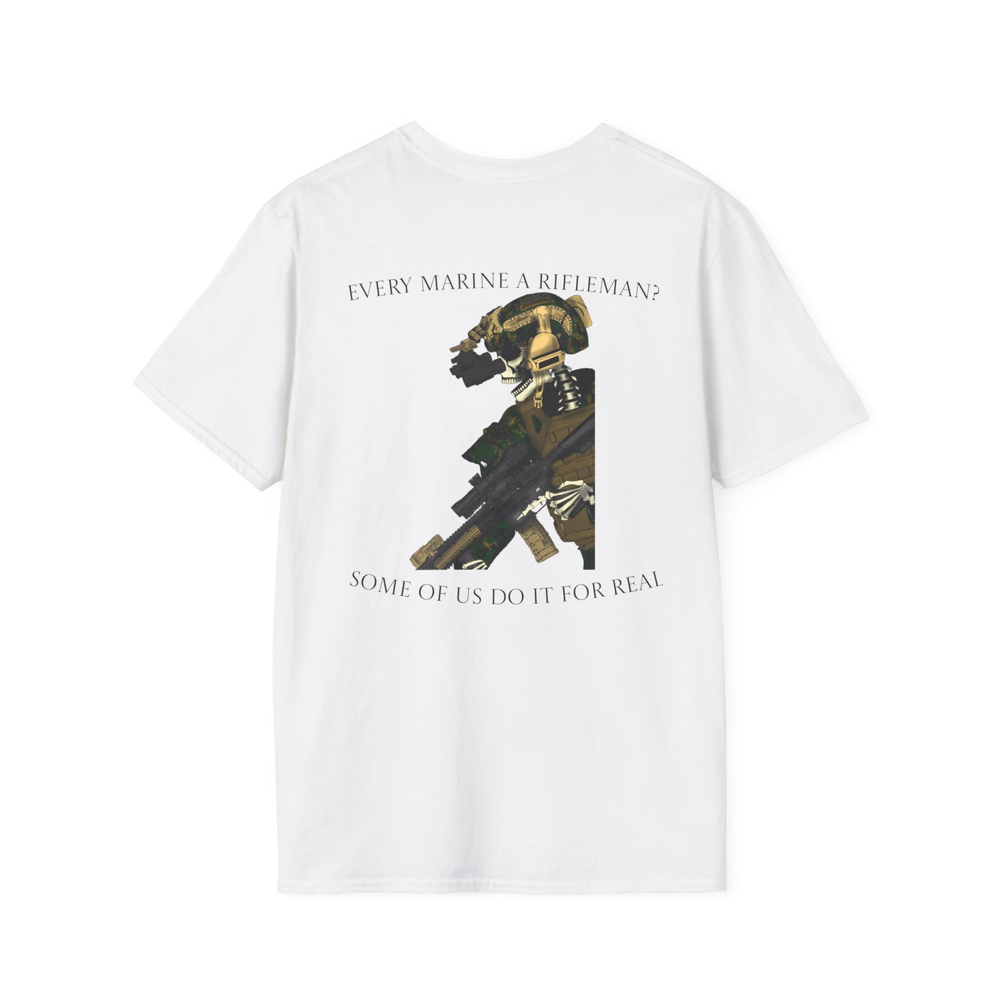 0311 Marine Rifleman T-Shirt — Every Marine a Rifleman?
