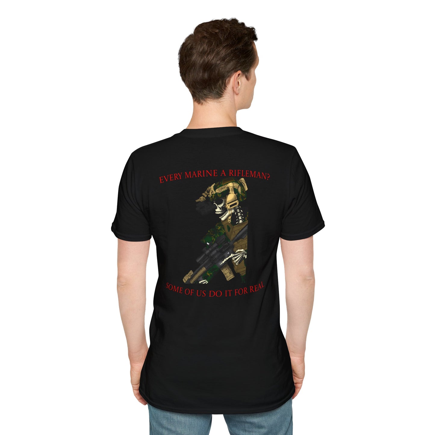 0311 Marine Rifleman T-Shirt — Every Marine a Rifleman?