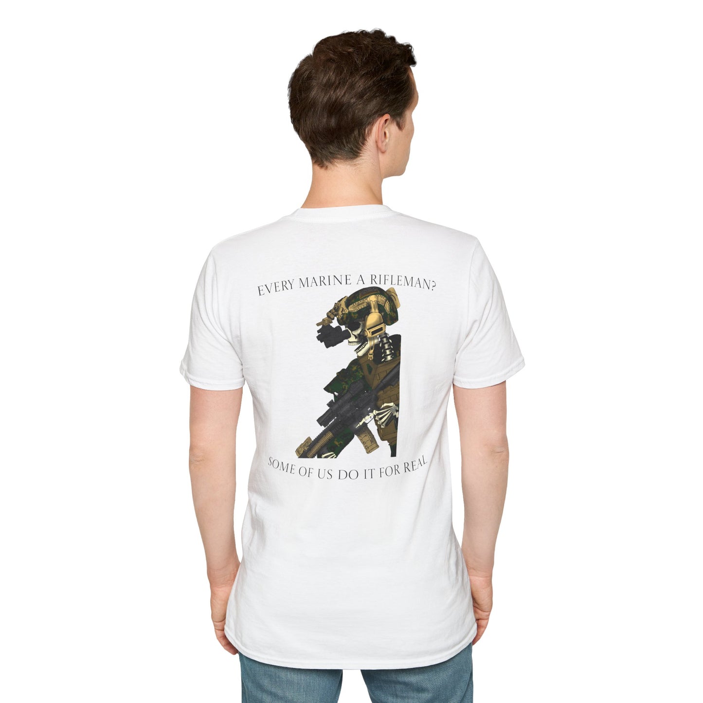 0311 Marine Rifleman T-Shirt — Every Marine a Rifleman?