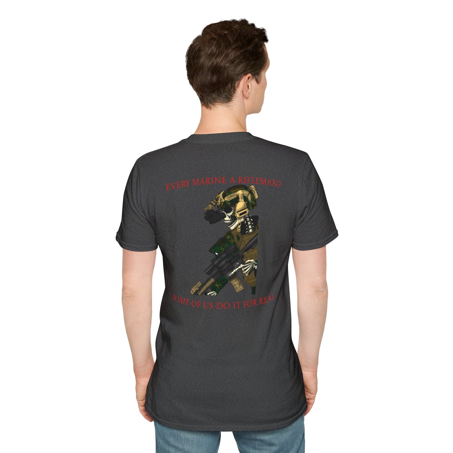 0311 Marine Rifleman T-Shirt — Every Marine a Rifleman?